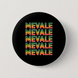 Funny me vale saying mexico spanish mexican Funny 6 Cm Round Badge