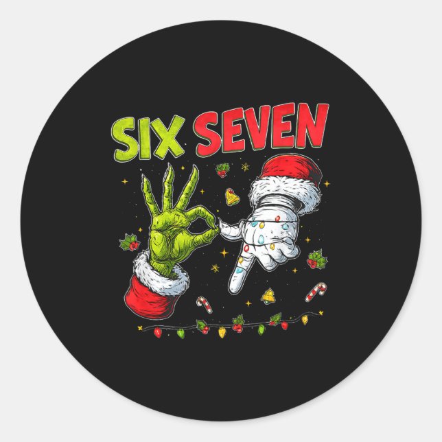 Funny Mean Guy Christmas Viral 6 7 Six Seven Meme  Classic Round Sticker (Front)
