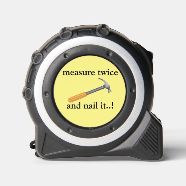  FUNNY measure twice and nail it hammer 1 (Front)