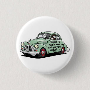 Funny mechanic car couldn't fix brakes horn louder 3 cm round badge