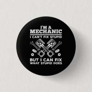 Funny Mechanic for Men Dad Car Auto Diesel Automob 3 Cm Round Badge