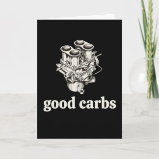 Funny Mechanic Good Carbs Car Guy Engine Humour Gi Card