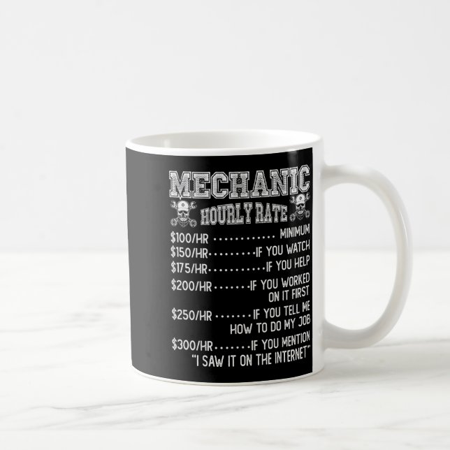 Funny Mechanic Hourly Rate Joke Design  Coffee Mug (Right)