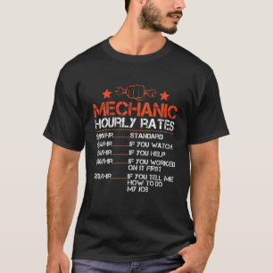 Funny Mechanic Hourly Rate Labor Rates Men Women C T-Shirt