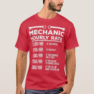 Funny Mechanic Hourly Rate  Mechanic Jokes  Gift  T-Shirt