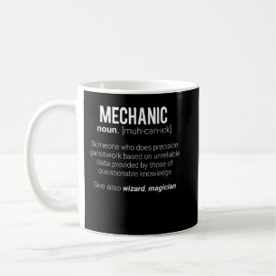 Funny Mechanic Meaning, Mechanic Noun Definition Coffee Mug