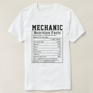 Funny Mechanic Nutrition Facts technicians auto T-Shirt