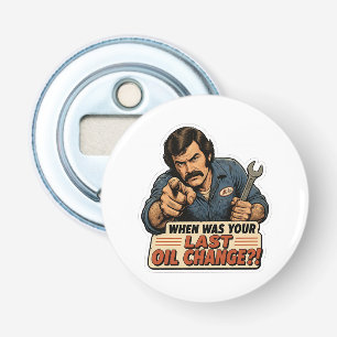 Funny Mechanic Oil Change Car Meme Bottle Opener