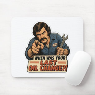 Funny Mechanic Oil Change Car Meme Mouse Mat
