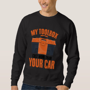 Funny Mechanic Sarcastic Joke Car Diesel Mechanic  Sweatshirt