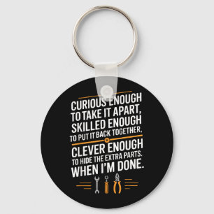 Funny Mechanic Saying Curious Skilled Clever Key Ring