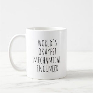 Funny Mechanical Engineer Coffee Mug