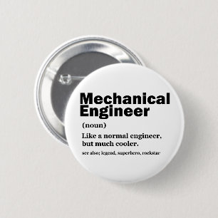 Funny Mechanical Engineer Definition Engineering 6 Cm Round Badge