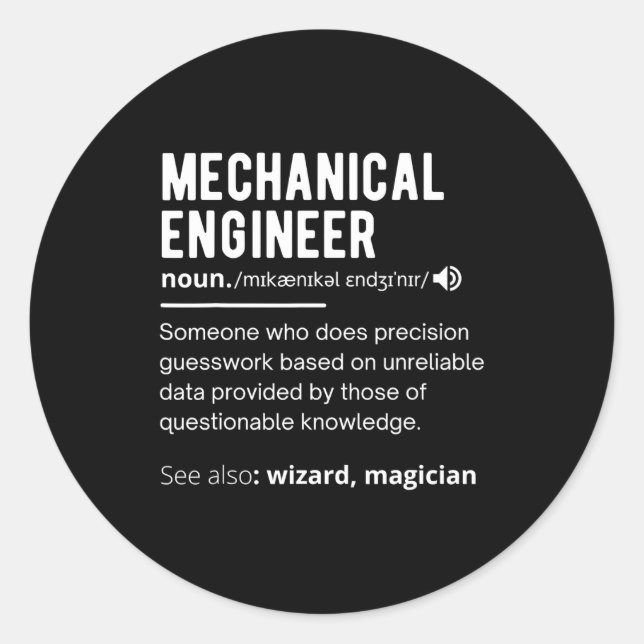 Funny Mechanical Engineer Definition Engineering  Classic Round Sticker (Front)