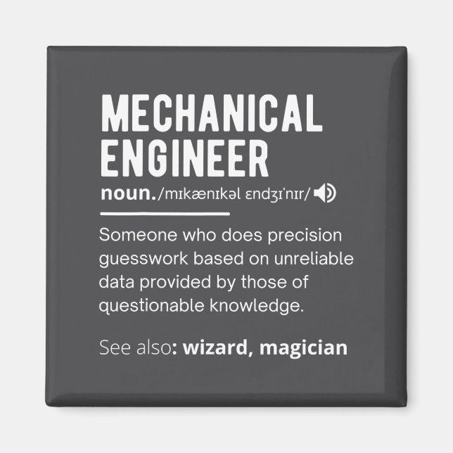 Funny Mechanical Engineer Definition Engineering  Magnet (Front)