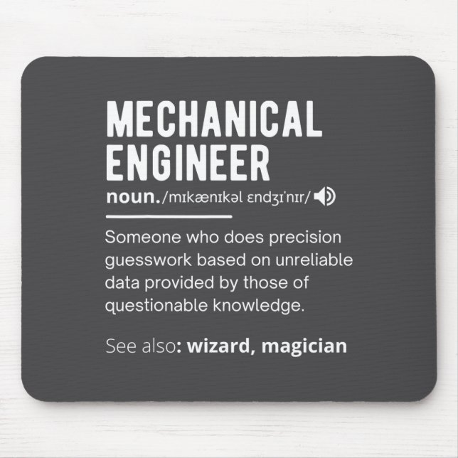 Funny Mechanical Engineer Definition Engineering  Mouse Mat (Front)