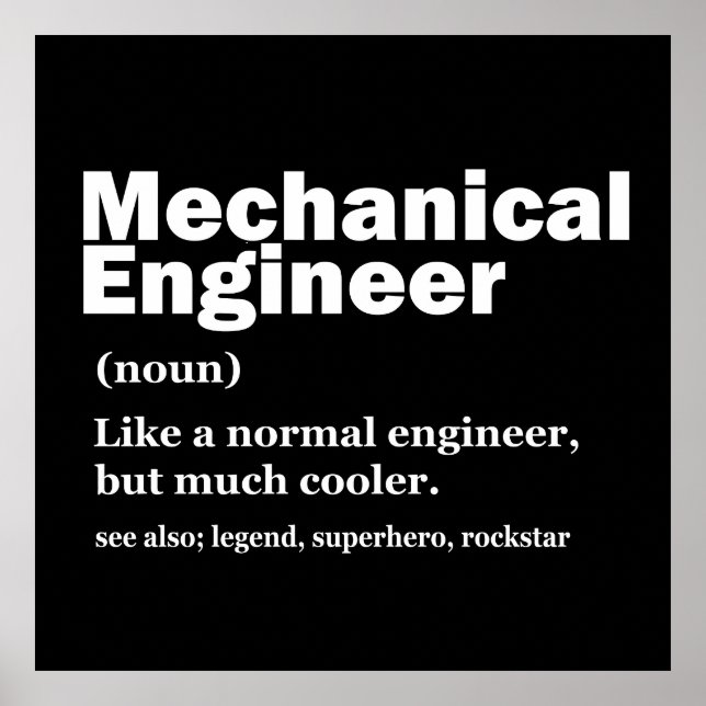 Funny Mechanical Engineer Definition Engineering Poster (Front)