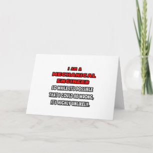 Funny Mechanical Engineer .. Highly Unlikely Card