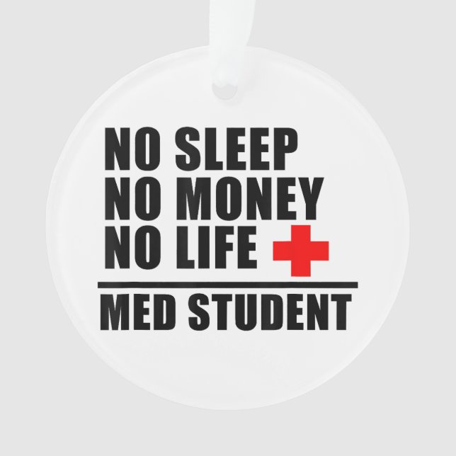 Funny Med School T ShirtTrust Me Im Almost A Docto Ornament (Front)