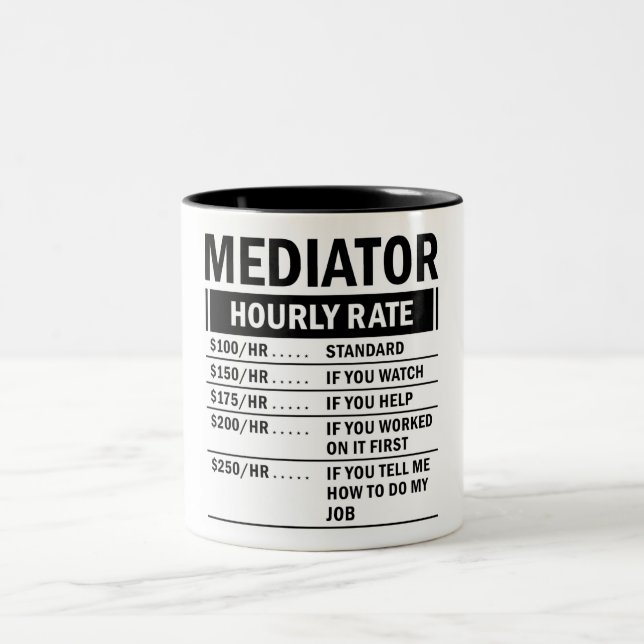 Funny Mediator Hourly Rate  Two-Tone Coffee Mug (Center)