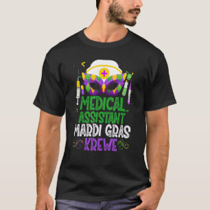 Funny Medical Assistant Krewe Mask Mardi Gras Carn T-Shirt
