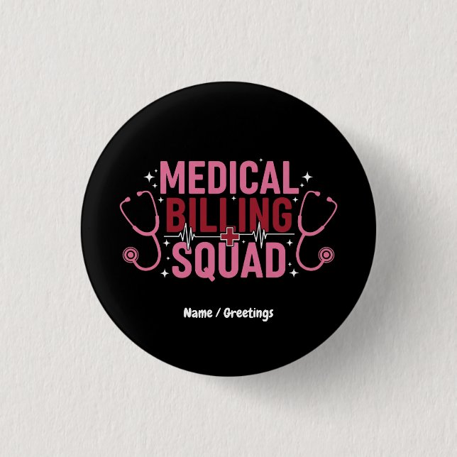 Funny Medical Billing Squad Proud Specialist Gift 3 Cm Round Badge (Front)