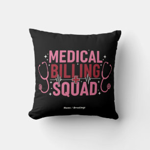 Funny Medical Billing Squad Proud Specialist Gift Cushion