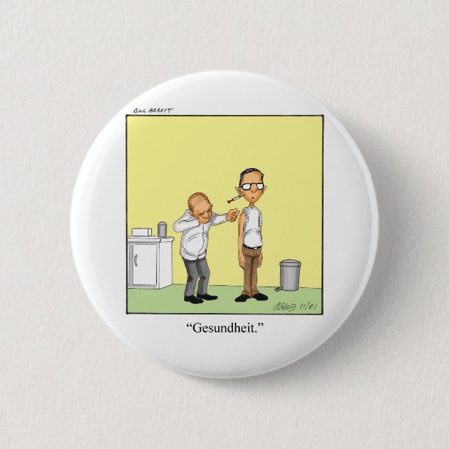 Funny Medical Cartoon Gift! 6 Cm Round Badge (Front)