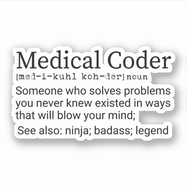 Funny Medical Coder Definition, Medical Coding (Front)