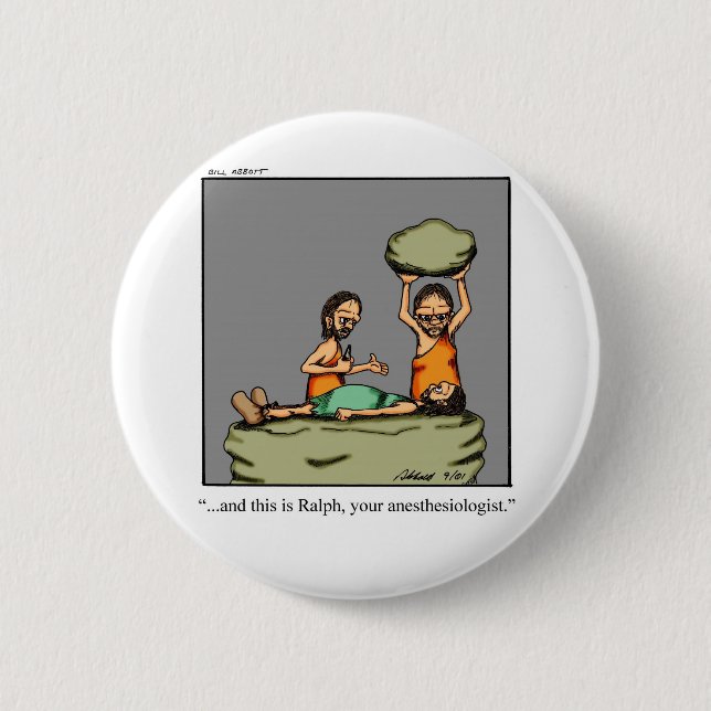 Funny Medical Gift! 6 Cm Round Badge (Front)