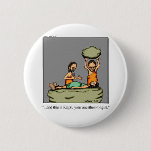 Funny Medical Gift! 6 Cm Round Badge