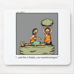 Funny Medical Gift! Mouse Mat