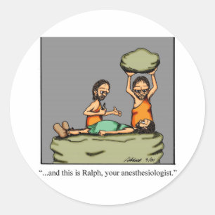 Funny Medical Gifts! Classic Round Sticker