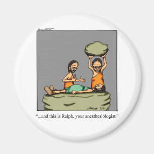 Funny Medical Gifts! Magnet