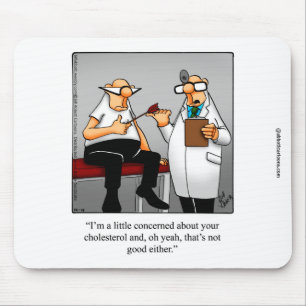 "Funny Medical Humour Mouse Pad