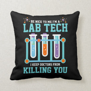 Funny Medical Lab Tech Laboratory Technician Gift Cushion
