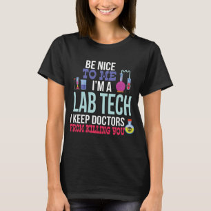 Funny Medical Lab Tech shirt Laboratory Technician