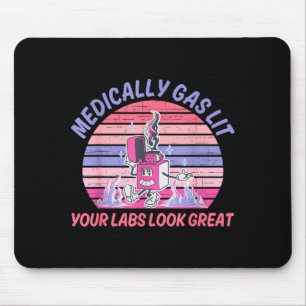 Funny Medically Gaslit Your Labs Look Great  Mouse Mat