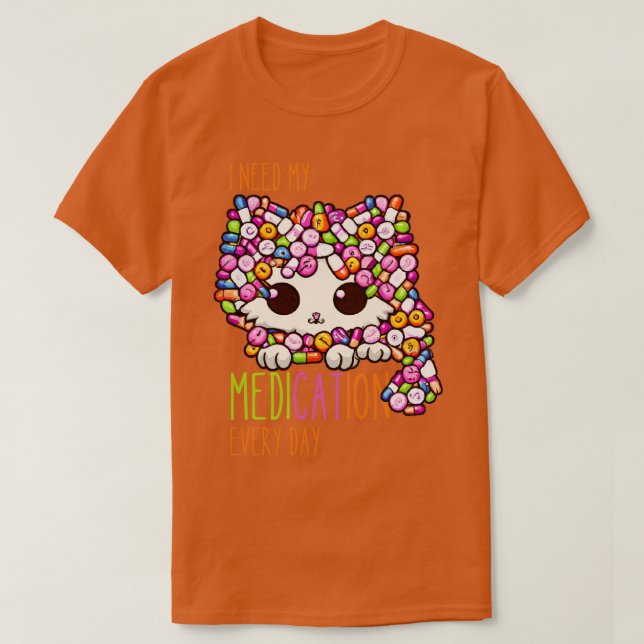 Funny Medication Funny Cat Medication 2 T-Shirt (Design Front)