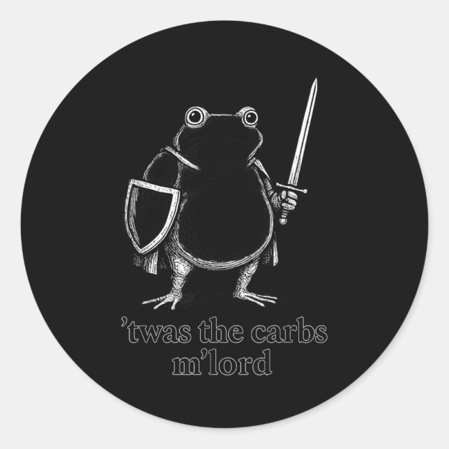 Funny Medieval Frog Meme Carbs Knight M'lord Quote Classic Round Sticker (Front)