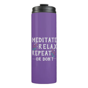 Funny Meditation Mantra   Purple Yoga Thermal Tumbler