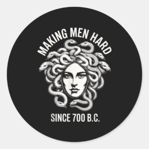 Funny Medusa Saying Making Men Hard Greek Myth Adu Classic Round Sticker