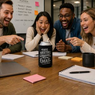 Funny Meeting could Be Email Work Humour Can Cooler