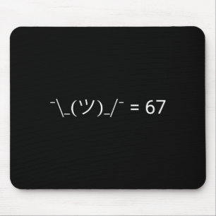 Funny Meh 67 Meme Mouse Mat