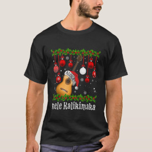 Funny Mele Kaliki Maka Christmas Tree Santa Guitar T-Shirt
