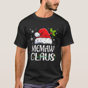 Funny Memaw Claus Christmas Pyjamas Santa T-Shirt
