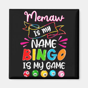 Funny Memaw Is My Name Bingo Is My Game, Bingo Lov Magnet