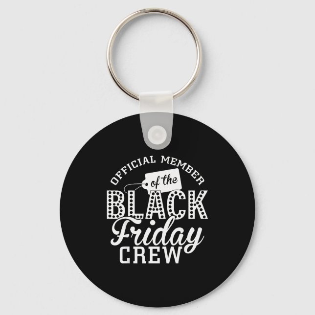Funny Member Of The Friday Shopng Crew Christmas  Key Ring (Front)