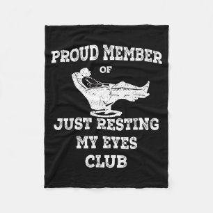 Funny Member Of The Just Resting My Eyes Club Dad Fleece Blanket