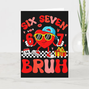 Funny Meme 67 Six Seven Bruh Valentine Heart Toddl Card